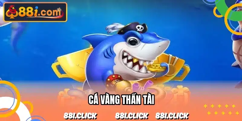 Cá Vàng Thần Tài