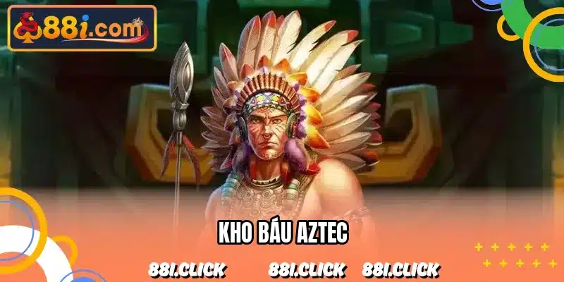 Kho Báu Aztec